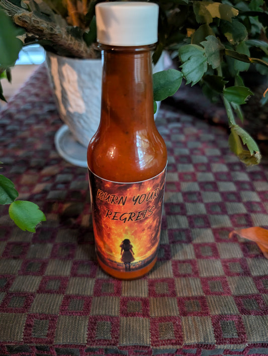 Burn Your Regrets Hot Sauce